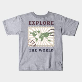 Explore the world Kids T-Shirt